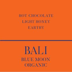 Bali Blue Moon Organic coffee beans.