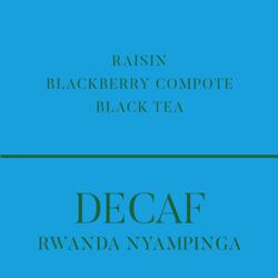 Decaf Rwanda Nyampinga Women's Coffee Project coffee beans.