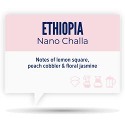ETHIOPIA • NANO CHALLA coffee beans.