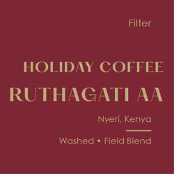 Holiday Coffee | Kenya Ruthagati AA, Washed Field Blend coffee beans.