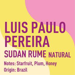 Brazil Luis Paulo Pereira Natural Sudan Rume coffee beans
