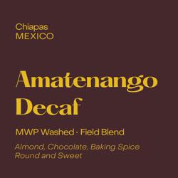 Amatenango Decaf coffee beans.